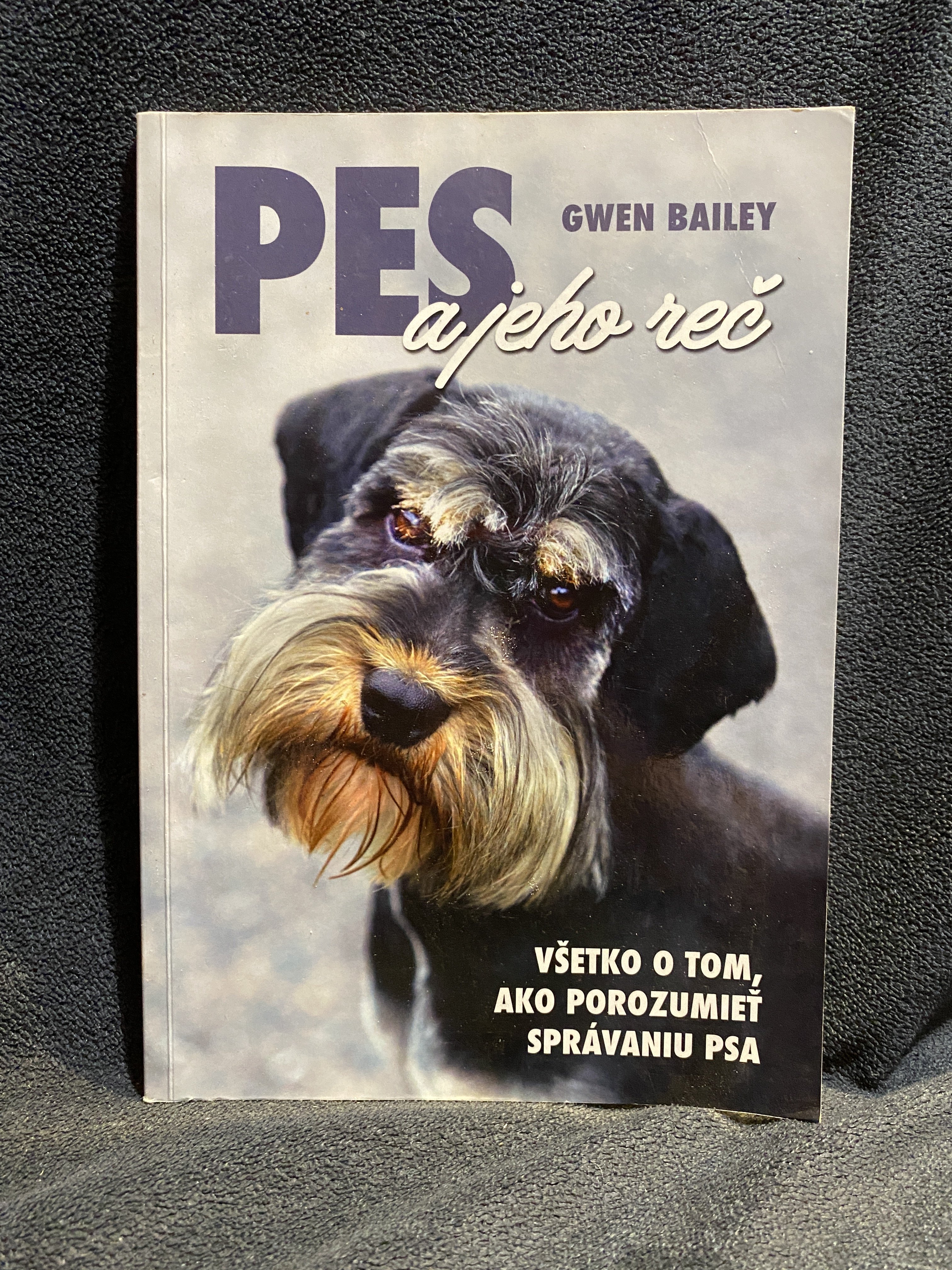 Gwen Bailey: Pes a jeho řeč