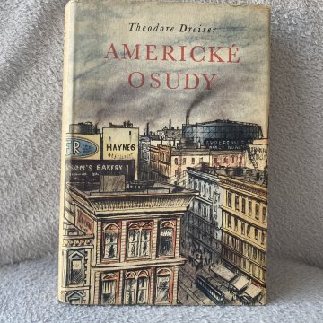 Theodore Dreiser: Americké osudy