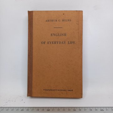 Arthur G. Milne: English of everyday life