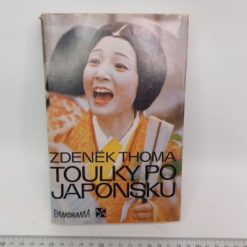 Zdeněk Thoma: Toulky po Japonsku
