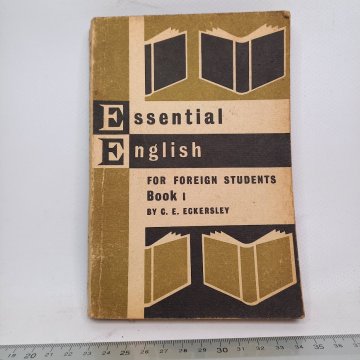 C. E. Eckersley: Essential English for foreign students 1