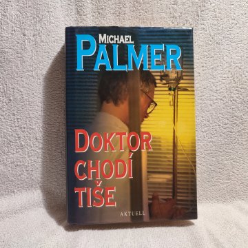 Michael Palmer: Doktor chodí tiše