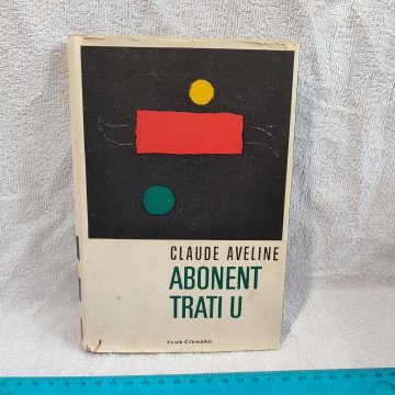 Claude Aveline: Abonent trati U