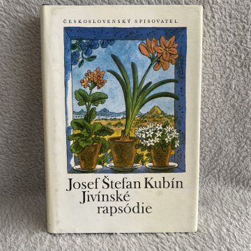 Josef Štefan Kubín: Jivínské rapsoódie