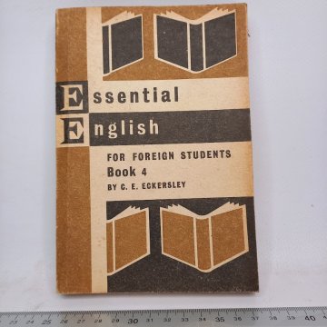 C. E. Eckersley: Essential English for foreign students 4