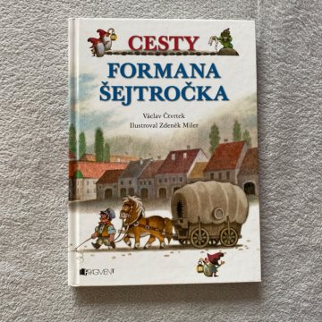Václav Čtvrtek: Cesty formana Šejtročka
