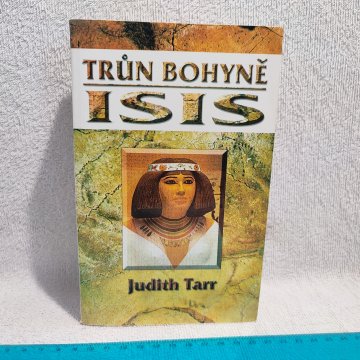 Judith Tarr: Trůn bohyně Isis