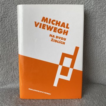 Michal Viewegh: Na dvou židlích