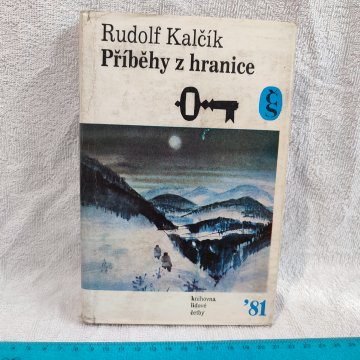 Rudolf Kalčík: Příběhy z hranice