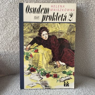 Helena Mniszkówna: Osudem prokletá 2