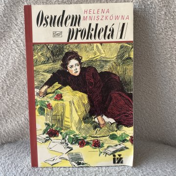 Helena Mniszkówna: Osudem prokletá 1