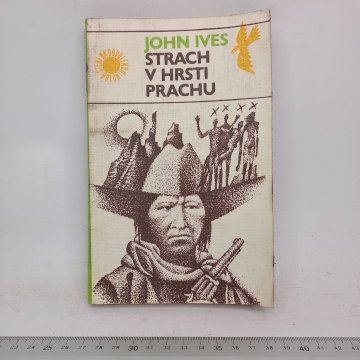 John Ives: Strach v hrsti prachu